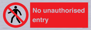 No unauthorised entry